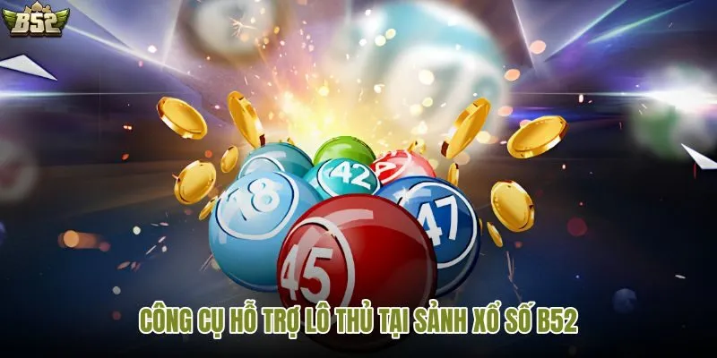 Hỗ trợ soi số và theo dõi kết quả xổ số tiện lợi